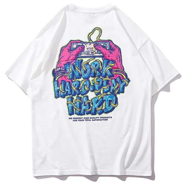 Work Hard Play Hard Printed Hip Hop Streetwear Loose Tees